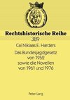 Das Bundesjagdgesetz von 1952 sowie die Novellen von 1961 und 1976