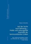 Auf der Suche nach Befreiung - Politik und Lebensgefühl innerhalb der kommunistischen Linken