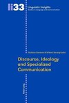 Discourse, Ideology and Specialized Communication