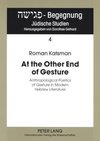 At the Other End of Gesture