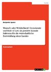 Wunsch oder Wirklichkeit? Demokratie und Rule of Law als positive kausale Faktoren für die wirtschaftliche Entwicklung eines Landes