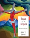 Jesus and the Gospels