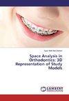 Space Analysis in Orthodontics: 3D Representation of Study Models