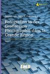 Fotografien in der Großregion / Photographie dans la Grande Région