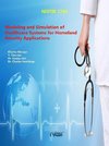 Modeling and Simulation of Healthcare Systems for Homeland Security Applications