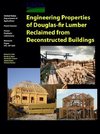 Engineering Properties of Douglas-fir Lumber Reclaimed from Deconstructed Buildings