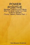 POWER POSITIVE Moments That Document Nicely Why You Must Invest Your Vote In Bernie Sanders (Trump, Carson, Fiorina and Paul)