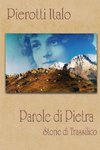 PAROLE DI PIETRA  (Storie di Trassilico)