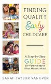 Finding Quality Early Childcare