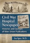 Spar, I:  Civil War Hospital Newspapers