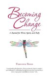 Becoming Change