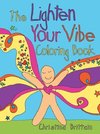 The Lighten Your Vibe Coloring Book