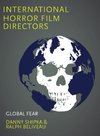 Shipka, D: International Horror Film Directors - Global Fear