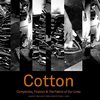 Hancock, J: Cotton - Companies, Fashion and the Fabric of Ou