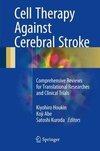 Cell Therapy against Cerebral Stroke