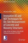 Innovative AE and NDT Techniques for On-Site Measurement