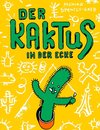 Der Kaktus in der Ecke