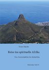 Reise ins spirituelle Afrika