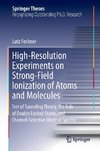 High-Resolution Experiments on Strong-Field Ionization of Atoms and Molecules