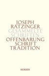 Gesammelte Schriften 9/2 - Glaube in Schrift und Tradition