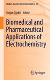 Biomedical and Pharmaceutical Applications of Electrochemistry