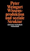 Wissensproduktion und soziale Struktur