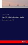 Heinrich Heine's sämmtliche Werke