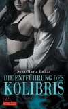 Die Entführung des Kolibris