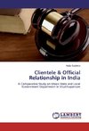 Clientele & Official Relationship in India