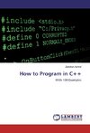 How to Program in C++