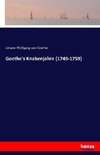 Goethe's Knabenjahre (1749-1759)