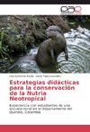 Estrategias didácticas para la conservación de la Nutria Neotropical