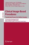 Clinical Image-Based Procedures. Translational Research in Medical Imaging