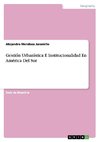 Gestión Urbanística E Institucionalidad En América Del Sur