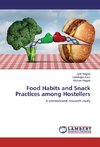 Food Habits and Snack Practices among Hostellers