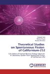 Theoretical Studies on Spontaneous Fission of Californium-252