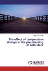 The effect of temperature change in the pre-stressing of IAB's deck