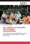 La cultura en función del trabajo comunitario