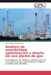 Análisis de sensibilidad, optimización y diseño de una planta de gas