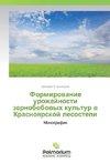 Formirovanie urozhajnosti zernobobovyh kul'tur v Krasnoyarskoj lesostepi