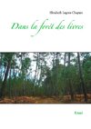 Dans la forêt des livres