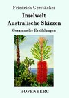 Inselwelt. Australische Skizzen