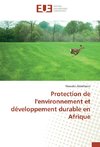 Protection de l'environnement et développement durable en Afrique