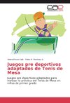 Juegos pre deportivos adaptados de Tenis de Mesa