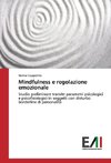 Mindfulness e regolazione emozionale