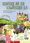 Abenteuer auf der Schwäbischen Alb