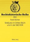 Strafjustiz im Dritten Reich und in der SBZ/DDR