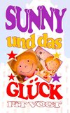 Sunny und das Glück