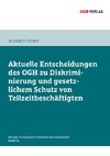 Aktuelle Entscheidungen des OGH zu Diskriminierung und gesetzlichem Schutz von Teilzeitbeschäftigten