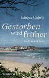 Gestorben wird früher